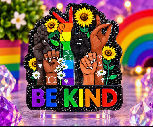 Be Kind Pride - Acrylic Magnet