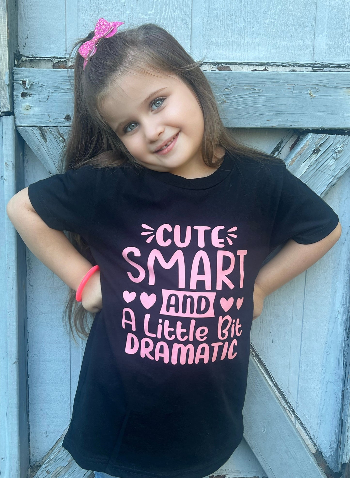 Cute, Smart and a Lil Dramatic Screen Print Tee