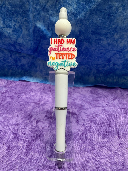 I Had My Patience Tested White - Beaded Pen