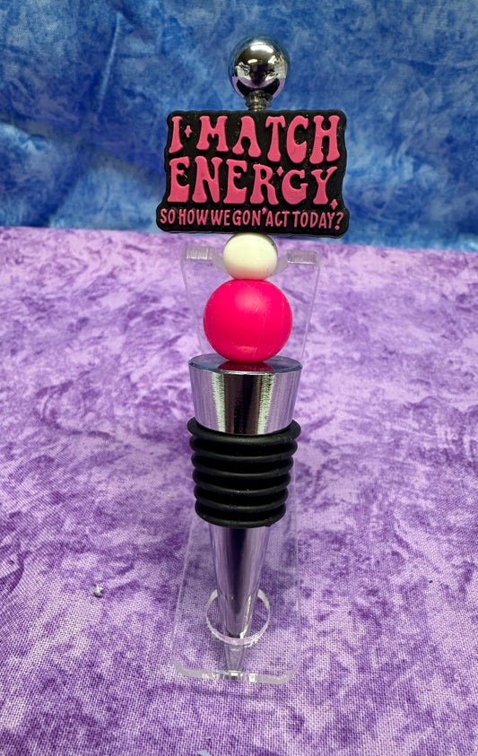 Match energy - wine stopper