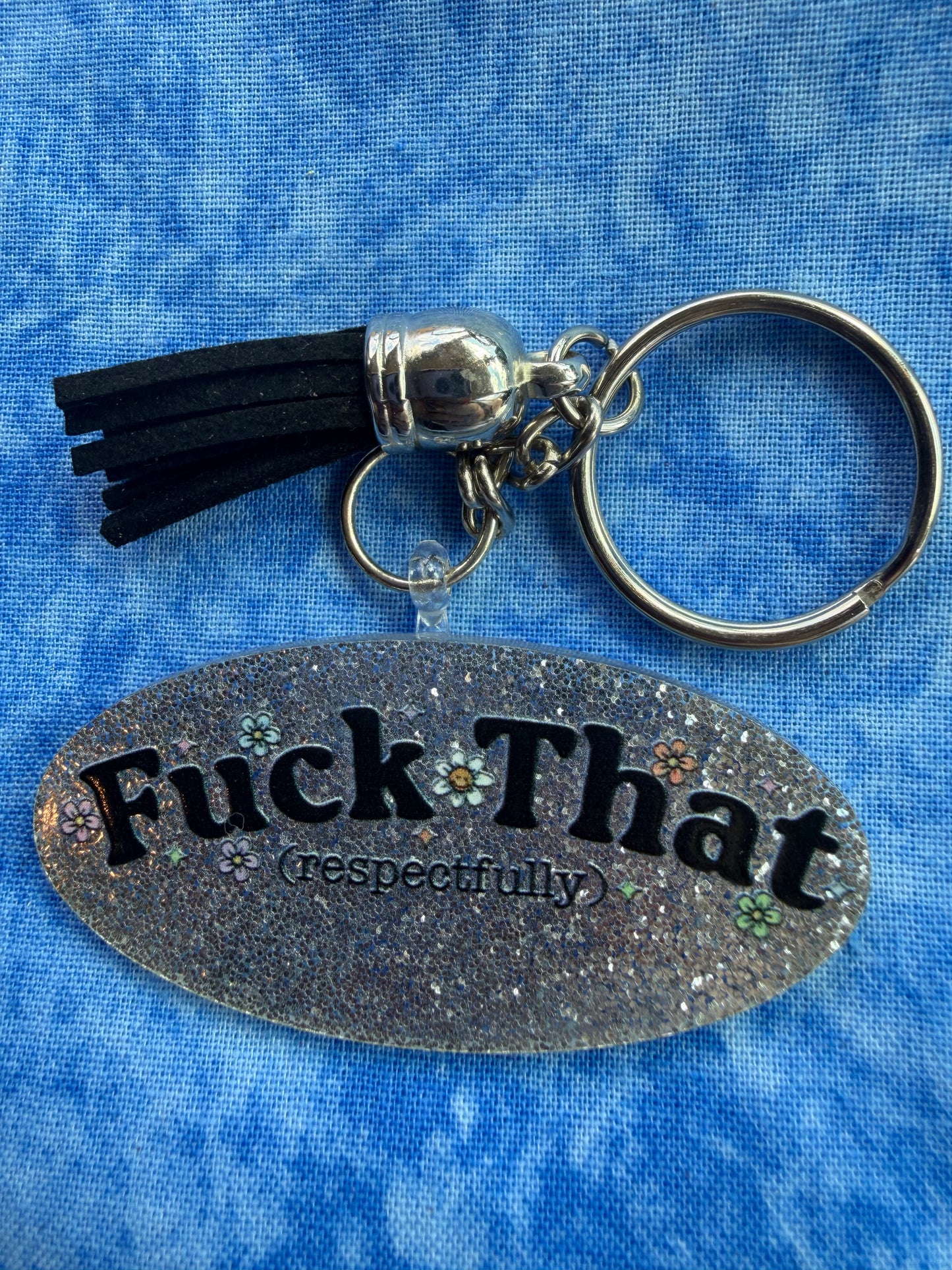 F*ck That Respectfully - Acrylic Keychain