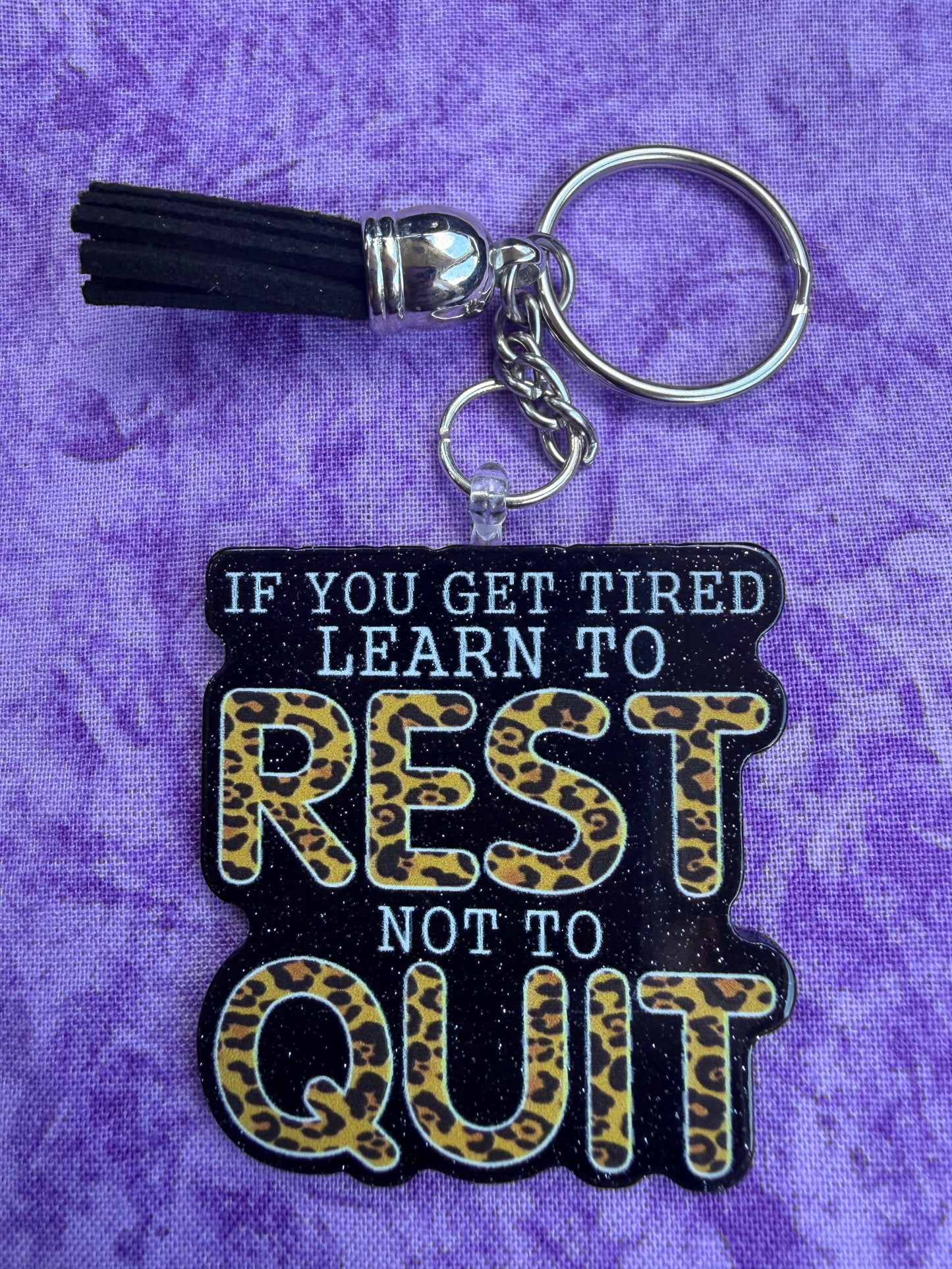 Rest, Don’t Quit Leopard Print - Acrylic Keychain