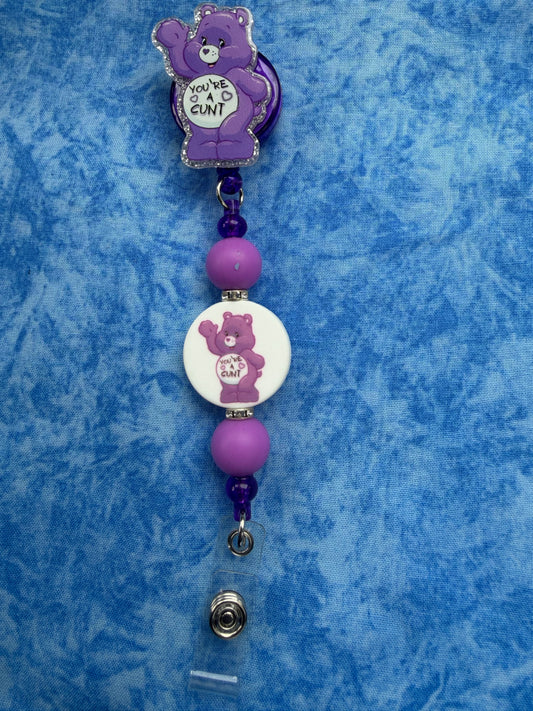 Cute Purple Bear - You’re A C*nt - Beaded Badge Reel