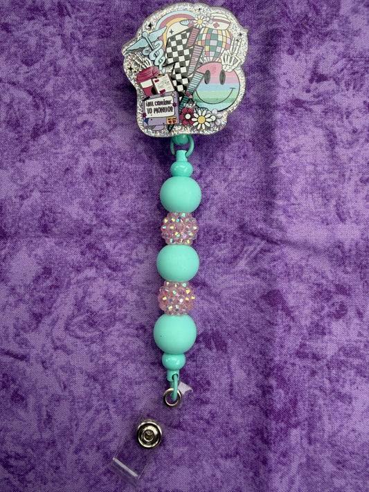 Will Continue To Monitor - Beaded Badge Reel