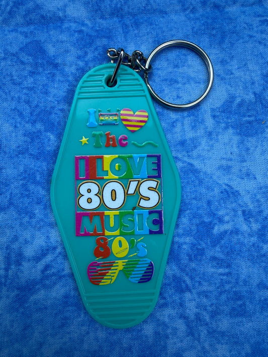 I Love The 80s Music Teal - Hotel Keychain