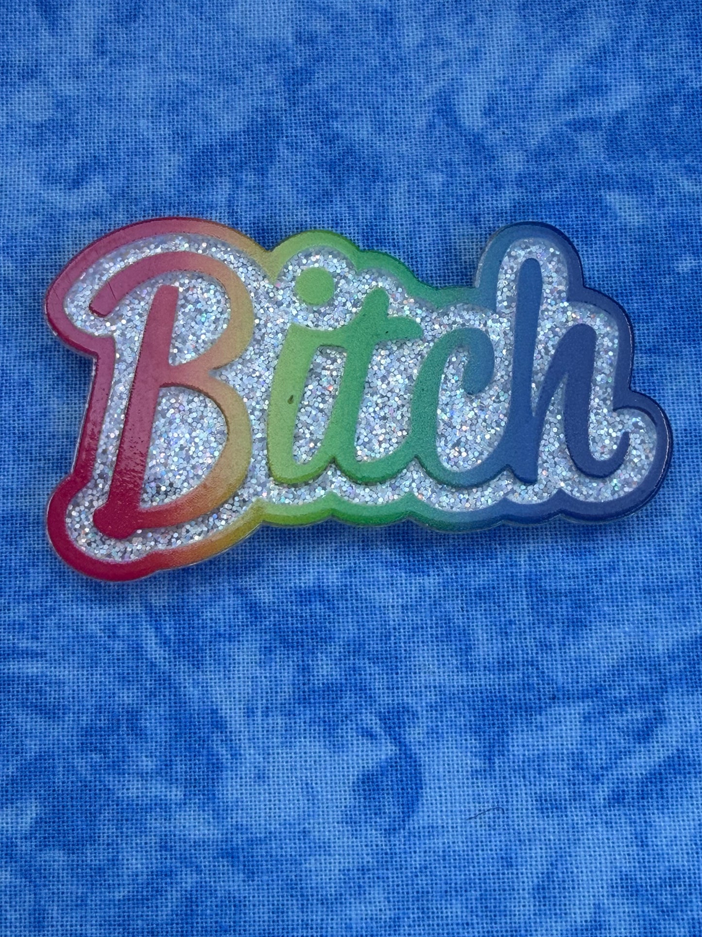 Rainbow B*tch