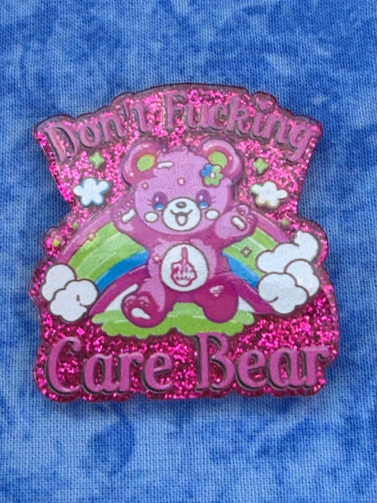 Don’t F*cking Care Cute Bear - Acrylic Magnet
