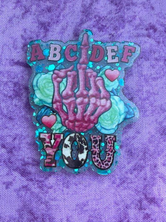 Skeleton hands F you - Acrylic Magnet