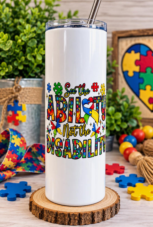 Ability Not Disability Insulated Stainless Steel 20 oz Tumbler